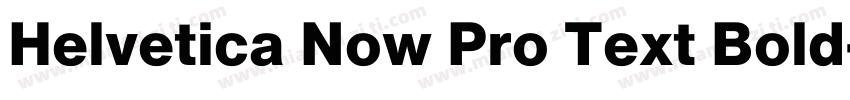 Helvetica Now Pro Text Bold字体转换